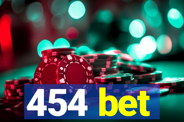 454 bet